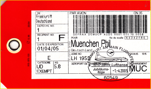Rote F-Beutelfahne (Dublikat) vom Inlandsjubiläumsflug 1. April 2005 für die Teilstecke Frankfurt - München mit LH 1955. Dieser Stempel wurde als Flugbestätigungsstempel angekündigt und ist nachträglich am 7. April zum Sonderstempel umdeklariert worden. Rote F-Beutelfahne (Dublikat) vom Inlandsjubiläumsflug 1. April 2005 für die Teilstecke Frankfurt - München mit LH 1955. Dieser Stempel wurde als Flugbestätigungsstempel angekündigt und ist nachträglich am 7. April zum Sonderstempel umdeklariert worden.