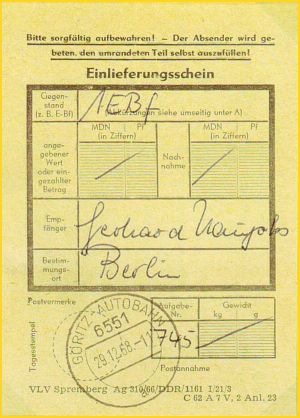 Einlieferungsschein vom Grenzpostamt 6551 Görlitz Autobahn vom 29. Dezember 1968 (Sammlung M. Liebreich) Einlieferungsschein vom Grenzpostamt 6551 Görlitz Autobahn vom 29. Dezember 1968 (Sammlung M. Liebreich)