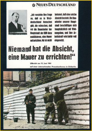 Ansichtspostkarte vom Mauerbau in Berlin und dem berühmten Ulbricht Zitat Ansichtspostkarte vom Mauerbau in Berlin und dem berühmten Ulbricht Zitat