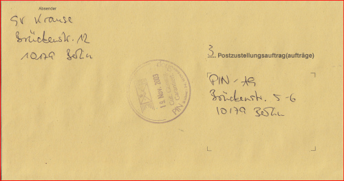 Sehr seltener Ausßenumschlag für drei Postzustellungsaufträge an die Pin AG mit einen Stempel vom Pin Schop in der Brückenstr. 5 - 6 in 10179 Berlin vom 19. November 2003 Sehr seltener Ausßenumschlag für drei Postzustellungsaufträge an die Pin AG mit einen Stempel vom Pin Schop in der Brückenstr. 5 - 6 in 10179 Berlin vom 19. November 2003