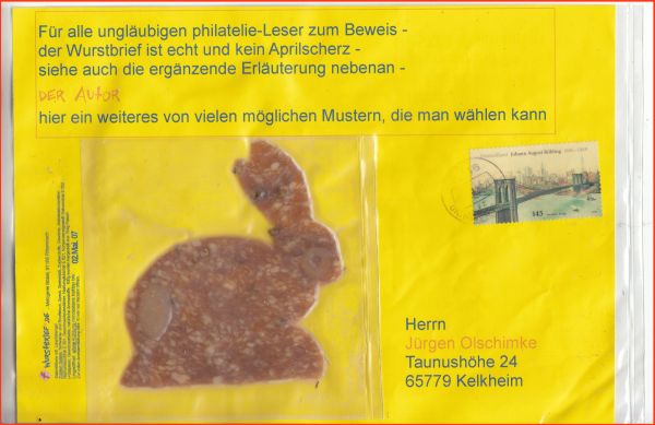 Eine weitere Alternative zum Telegramm, der Wurstbrief aus dem Jahr 2007, der nach 10 Jahren Lagerung im Kühlschrank immer noch frisch aussieht