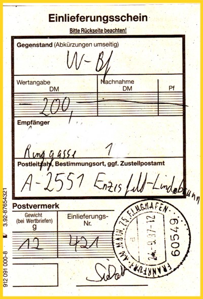 Der dazugehörige Einlieferungsschein mit dem am dortigen Schalter befindlichen Tagesstempel des Postamtes