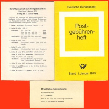 Das Postgebührenheft vom 1. Januar 1975 mit Berichtigungsblatt (Vorderseite) und weiteren Zettel mit Druckfehlerberichtigung - soetwas ist nicht einfach zu finden ! - wer kennt weitere ?