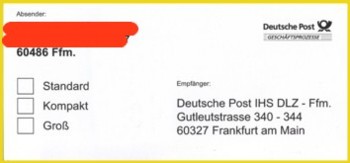Eine dritte Variante von Deutsche Post Geschäftsprozesse an Deutsche Post IHS DLZ - Ffm (übersetzt für den Laien: InHous Service - Dienstleistungszentrum - Frankfurt) Eine dritte Variante von Deutsche Post Geschäftsprozesse an Deutsche Post IHS DLZ - Ffm (übersetzt für den Laien: InHous Service - Dienstleistungszentrum - Frankfurt)