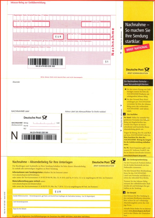 Da bis zum 30 Juni 2010 gültige dreiteilige Nachnahmeformular von der Vorderseite aus - kann für Briefe benutzt werden - kann aber auch durch Kleben zur Nachnahmepostkarte umgewandelt werden