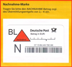 Die neue Nachnahmemarke seit dem 1. Juli 2010, die nun im Voraus bezahlt werden muß und 19 % Mehrwertsteuer enthält