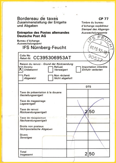 Sehr selten erhalten gebliebenes Formular CP 77 für die obige Paketkarte für das zurückzusendende Paket nach Österreich mit dem Tagesstempel IFS Feucht vom 1. März 1997