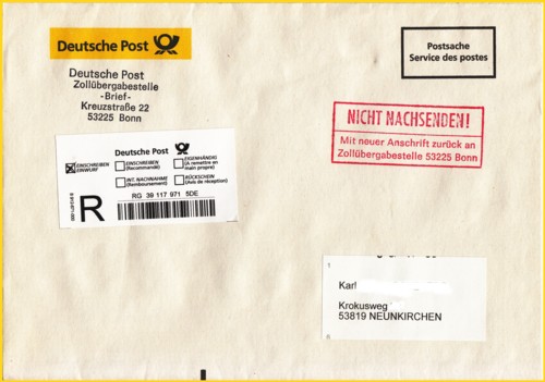 Benachrichtigung über eine vorliegende selbstzuverzollende Sendung von der Zollübergabestelle Bonn hier als Einschreibpostsache an einen Kunden geschickt