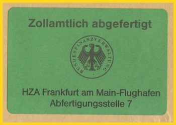 Hier ein Zollaufkleber aus 1997 schon aus dem gerade eröffneten IPZ 1