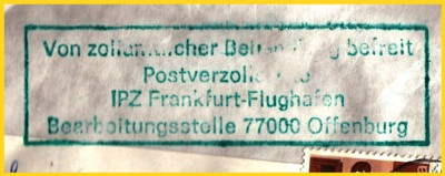 grüner Postverzollungsstempel vin einer Aussenstelle des IPZ Frankfurt in 77000 Offenburg