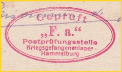 Postzensurstempel von der "Postprüfungsstelle Kriegsgefangenenlager (Lager) Hammelburg" Postzensurstempel von der "Postprüfungsstelle Kriegsgefangenenlager (Lager) Hammelburg"