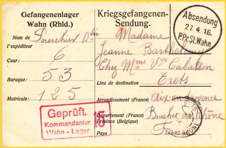 Kriegsgefangensendung vom Gefangenenlager Wahn (Schiessplatz) vom 27. April 1916 nach Frankreich Kriegsgefangensendung vom Gefangenenlager Wahn (Schiessplatz) vom 27. April 1916 nach Frankreich