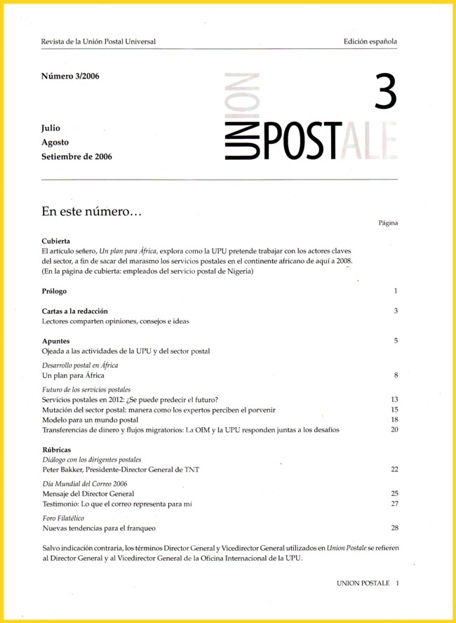 Die spanische Übersetzung des der Inhaltsangabe des UPU Magazins Ausgabe 3 / 2006 Die spanische Übersetzung des der Inhaltsangabe des UPU Magazins Ausgabe 3 / 2006
